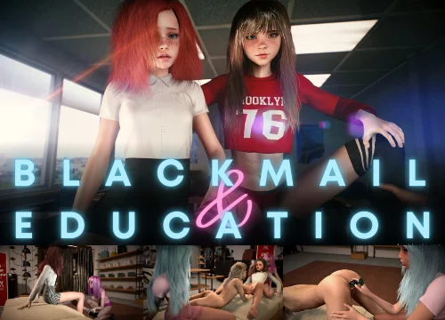 Blackmail and Education - Free Porn Games | FEELEX