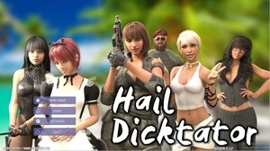 Hail Dicktator – New Version 0.65.1 [Hachigames] | Feelex